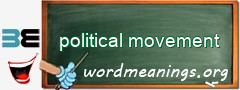 WordMeaning blackboard for political movement